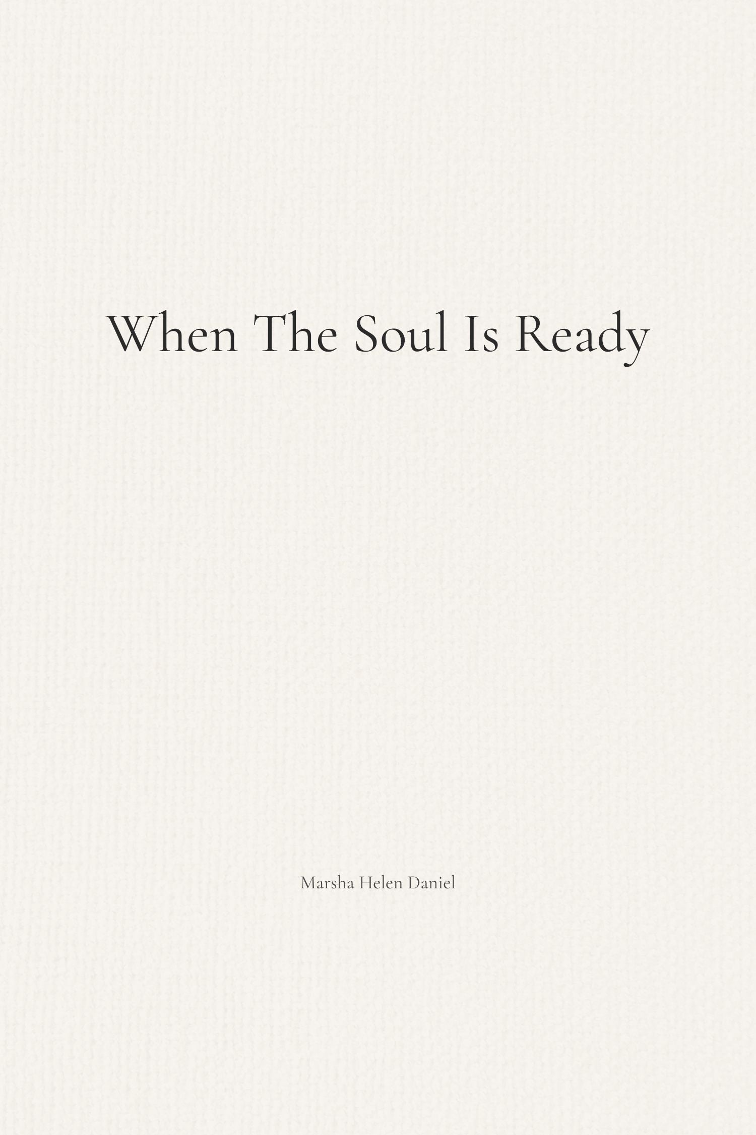When The Soul Is Ready - Ebook (PDF)